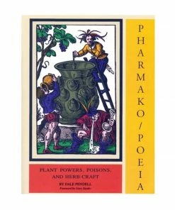 BOB Headquarters Pharmako/Poeia: Plant Powers, Poisons, And Herbcraft