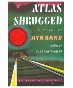BOB Headquarters Atlas Shrugged Centennial Edition - Ayn Rand New Arrivals