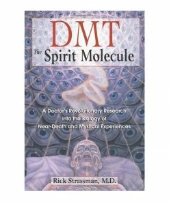 BOB Headquarters DMT: The Spirit Molecule: A Doctor's Revolutionary Research New Arrivals