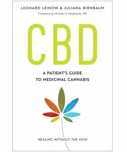 BOB Headquarters Giftware CBD: A Patient's Guide To Medicinal Cannabis--Healing Without The High By Leonard Leinow & Juliana Birnbaum